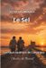Le Independently Published Le Sel Et La Potence-Le Sel Paperback
