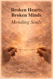 Broken Hearts, Broken Minds, Mending Souls