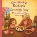 Rosie's Very Bad Grumpy Day