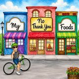 My No Thank You Foods
