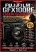 The Fujifilm The Fujifilm GFX100RF User Guide for Beginners and Pros: A Step-by-Step Manual for Mastering Settings, Medium Format Photography, Autofocus, Film ... and Professional Shooting Techniques