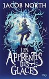 Les Apprentis des glaces - Tome 01