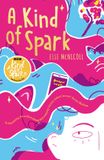 A Macmillan Publishers Ireland Limited A Kind of Spark Paperback