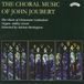 Choral Priory Records The Choral Music Of John Joubert