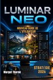 LUMINAR NEO GUIDE DE L'UTILISATEUR 2026