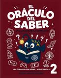 El Oráculo del Saber El Oráculo del Saber: 200 curiosidades asombrosas · Historias reales que no vas a poder callarte - Volumen 2