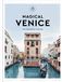 Magical Venice: The Hedonist's Guide