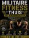 MILITAIRE Libri GmbH Militaire Fitness Thuis Met Bewezen Resultaten: Een beginnersgids voor militaire calisthenics voor kracht, uithoudingsvermogen en blijvende discipline