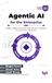 Agentic Bpb Publications Agentic AI for the Enterprise Paperback