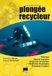 Le guide de la plongée en recycleur 9782741705673