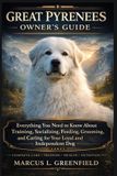 Great Pyrenees Owner's Guide
