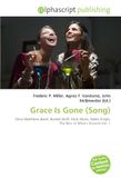 Grace OmniScriptum Grace Is Gone (Song) Paperback