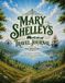 Mary Shelley's Travel Journal (1815): The original travel diary from the 1815 continental journey