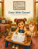 Color With Clover!: An Official Clover's Corner Coloring Book