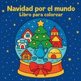 Navidad Libri GmbH Navidad por el mundo - Libro para colorear