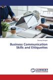 Business Lap Lambert Academic Publishing Business Communication Skills and Ettiquettes