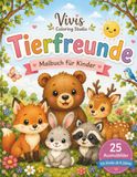 Mein Tierfreunde - Malbuch: 25 liebevolle Tiere zum Ausmalen für Kinder ab 4 Jahren