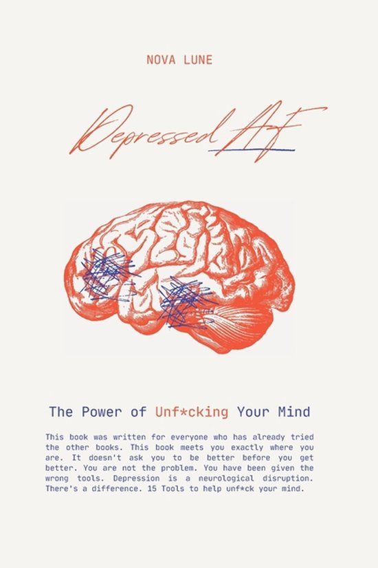 Depressed Independently Published Depressed AF: The Power of Unf*cking Your Mind Paperback