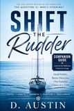 Shift Shift the Rudder Companion Guide