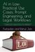 AI in Law: Practical Use Cases, Prompt Engineering, and Legal Workflows: A Complete Guide to Using Generative AI for Legal Research, Drafting, Review, Compliance, and Law Firm Productivity