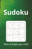 Sudoku Puzzle Book: Sudoku Puzzles for Relaxation | Help Sharpen the Mind , Calm, Relax, and Focus |6x9 Inches, 110 pages | 50+ Puzzles | Solutions Included