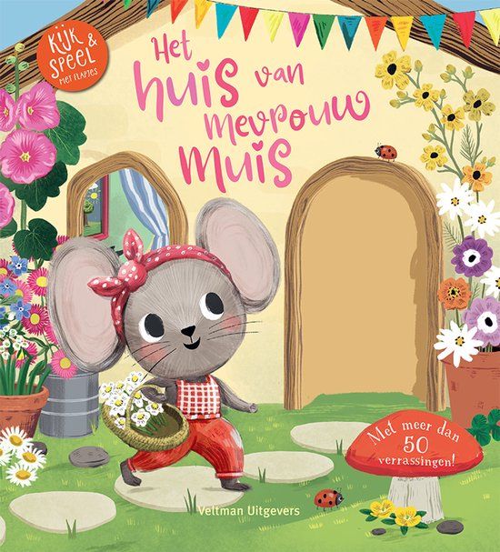 Het Veltman Uitgevers B.V. Het huis van mevrouw Muis