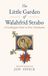 The Uppsala Books The Little Garden of Walahfrid Strabo: A Carolingian Poem in Verse Translation Hardcover