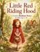 Little Libri GmbH Little Red Riding Hood: A Timeless Bedtime Story for Kids Ages 3–10: A Beautifully Illustrated Picture Book Retelling of the Classic Fairy Tale