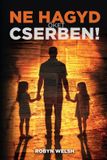 Ne Lanternwalk Books Ne Hagyd Őket Cserben Paperback