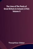 The Libri GmbH The Lives of the Poets of Great Britain and Ireland (1753) Volume II