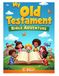 THE OLD TESTAMENT BIBLE ADVENTURE: Explore 39 Books of the Bible Through Stories, Coloring and Discovery