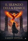 Il Silenzio Della Fenice