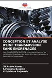 CONCEPTION OmniScriptum SRL CONCEPTION ET ANALYSE D'UNE TRANSMISSION SANS ENGRENAGES Paperback