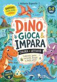 Dino Gioca & Impara: Activity Book sui Dinosauri per Bambini dai 5 agli 8 anni