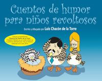 CUENTOS DE HUMOR PARA NIÑOS REVOLTOSOS