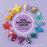 Minimonsters haken: 26 kleine griezels om zelf te maken