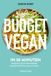 Budget Good Cook BV Budget Vegan in 30 minuten