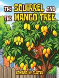 The Libri GmbH The Squirrel and the Mango Tree Hardcover
