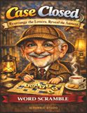 Word Scramble Puzzle Book Large Print Case Closed Edition