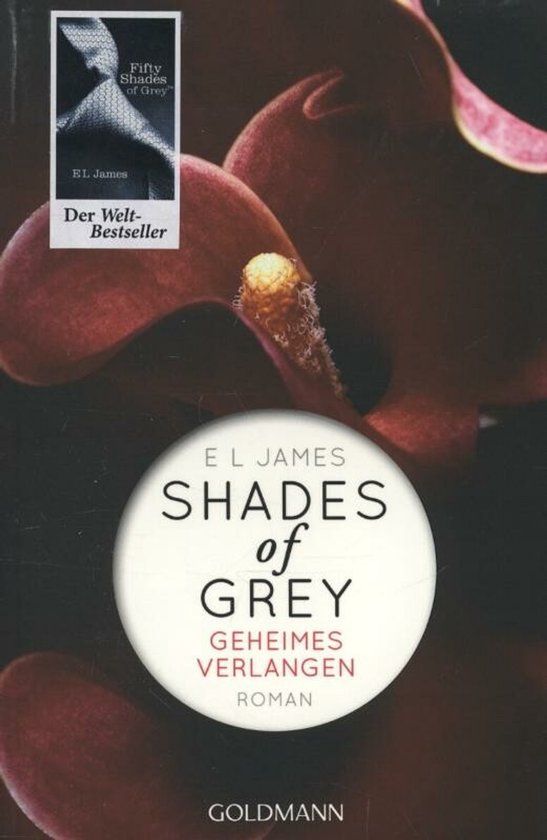 Fifty Shades of Grey Penguin Random House Shades of Grey 01. Geheimes Verlangen Paperback