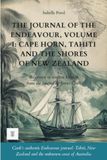 The James Cook The Journal of the Endeavour, Volume I: Cape Horn, Tahiti and the Shores of New Zealand: James Cook's logbook rewritten in modern English (1768-1769)