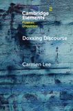 Doxxing Cambridge University Press Elements in Forensic Linguistics: Doxxing Discourse - Paperback