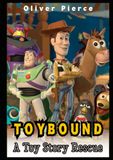 Toybound: A Toy Story Rescue