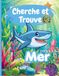 Cherche Frogolin Press Cherche Et Trouve- Cherche et Trouve dans la Mer