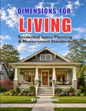 Dimensions for Living: Residential Space Planning & Measurement Standards