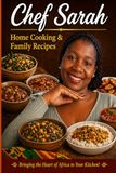 Chef Sarah's home cooking and family recipes