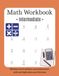 Intermediate Math Workbook: mid level addition and subtraction with multiplication and division, Solutions included
