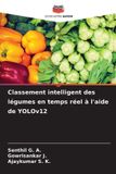 Classement Editions Notre Savoir Classement intelligent des légumes en temps réel à l'aide de YOLOv12