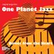 Sonic Rendezvous One Planet Jazz - Direct From The Heart (CD)
