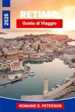 Retimo 2026 Travel Guide
